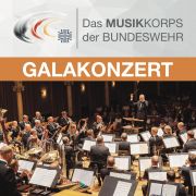 Tickets für Galakonzert des Musikkorps der Bundeswehr am 07.09.2022 - Karten kaufen